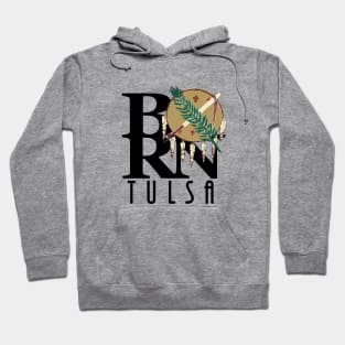 BORN Tulsa Oklahoma Hoodie